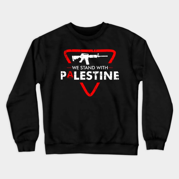 We Stand With Palestine & We Fight For Palestine For Freedom Crewneck Sweatshirt by mangobanana